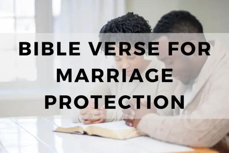 10 Bible Verses for Divine Protection Over Your Marriage