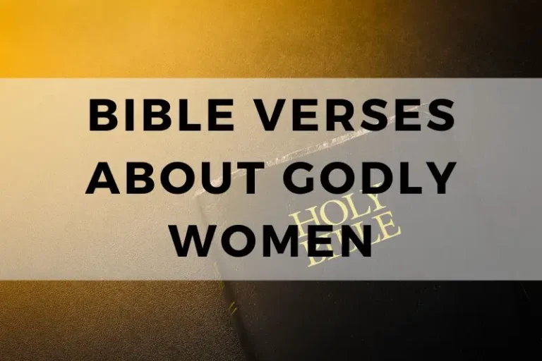 10 Bible Verses That Celebrate the Strength of Godly Women