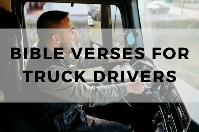 Bible Verses for Truck Drivers: Keep Faith While On The Road