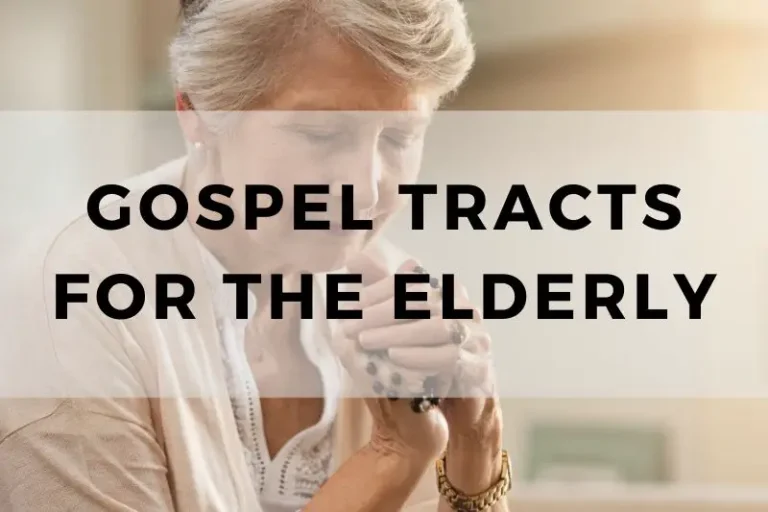 Ideal Gospel Tracts for the Elderly for Peace and Comfort