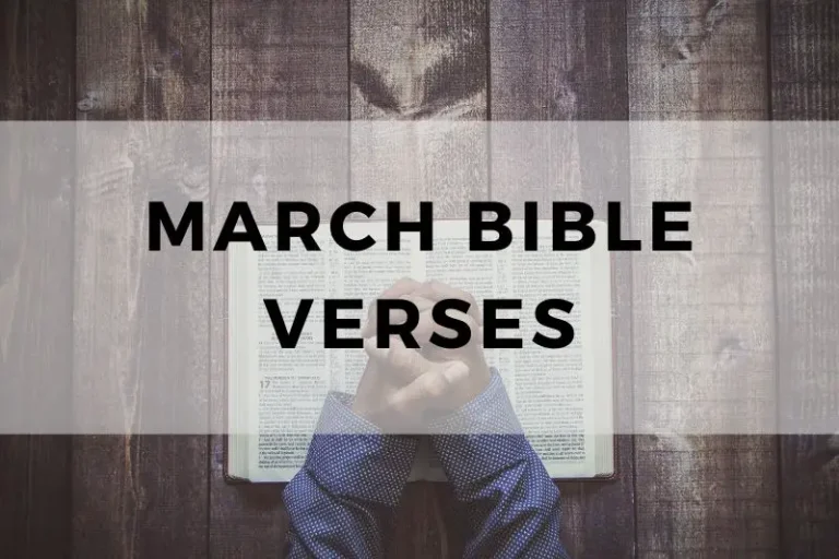 31 Uplifting Bible Verses for Each Day in March