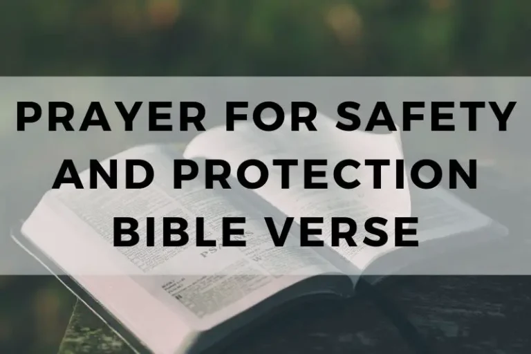 Bible Verses Ideal for Prayers for Safety and Protection