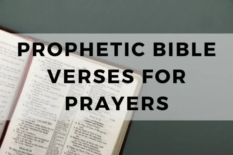 Prophetic Bible Verses for Effective Prayers