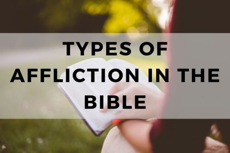 Exploring the Various Types of Affliction in the Bible