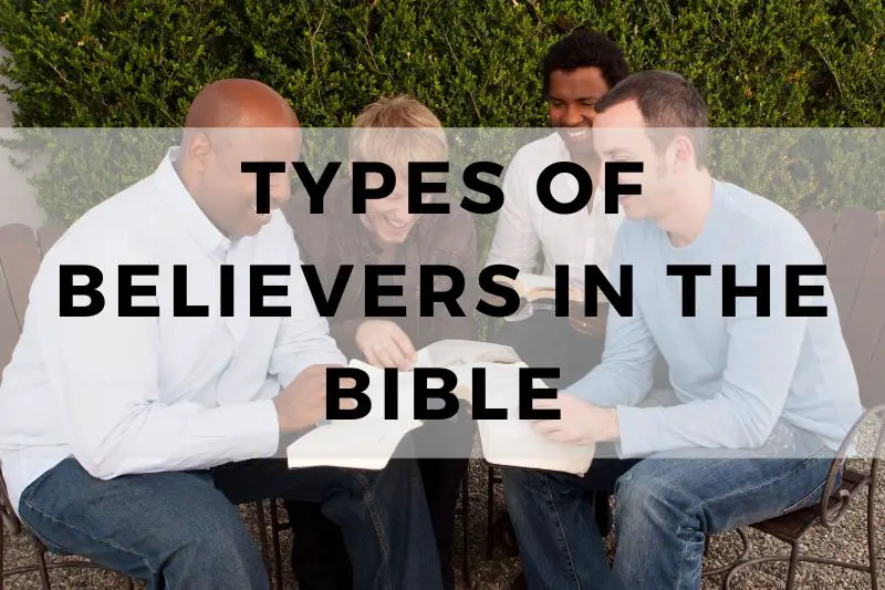 Types of Believers in the Bible