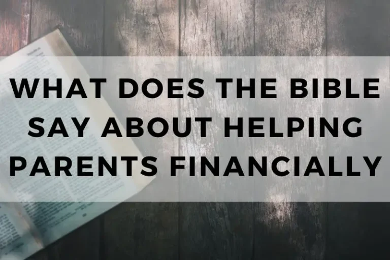 Discover What the Bible Says about Helping Parents Financially