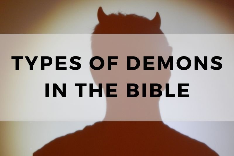 Types of Demons in the Bible