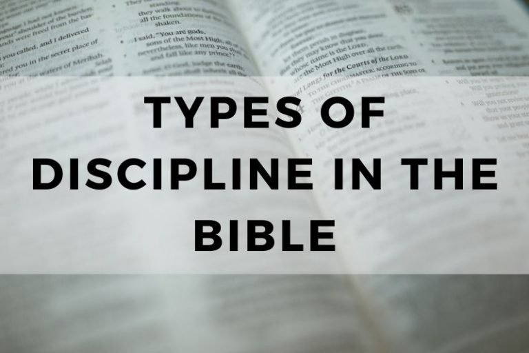 Types of Discipline in the Bible and How They Shape Our Faith