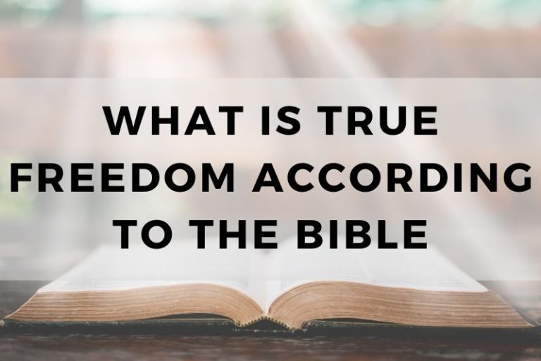 Understanding True Freedom According to the Bible